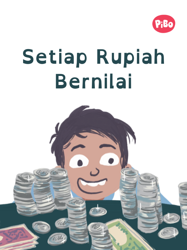 Setiap Rupiah Bernilai