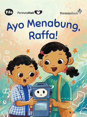 Ayo Menabung, Raffa!